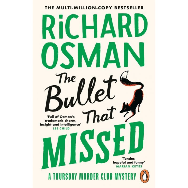 The Bullet That Missed : (the Thursday Murder Club 3) by Richard Osman