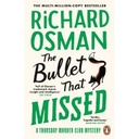 The Bullet That Missed