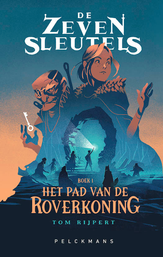 De Zeven Sleutels Deel 1: Het Pad Van De Roverkoning