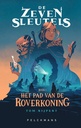 De Zeven Sleutels Deel 1: Het Pad Van De Roverkoning